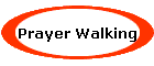 Prayer Walking
